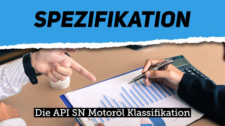 API SN Motoröl Klassifikation
